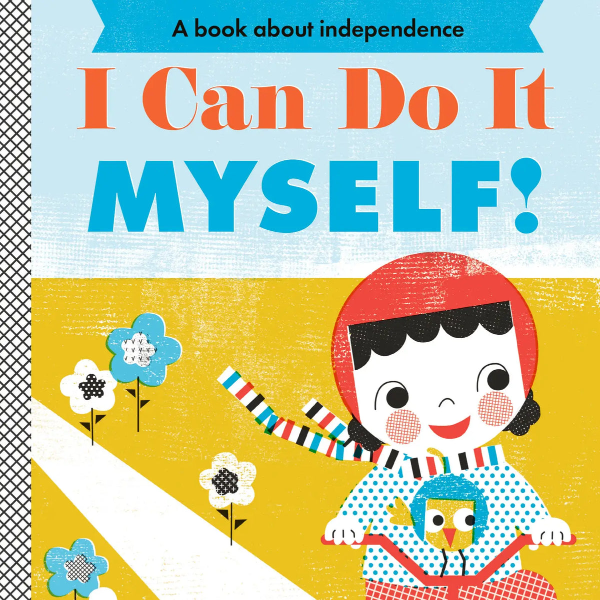 I Can Do It Myself!: A Board Book