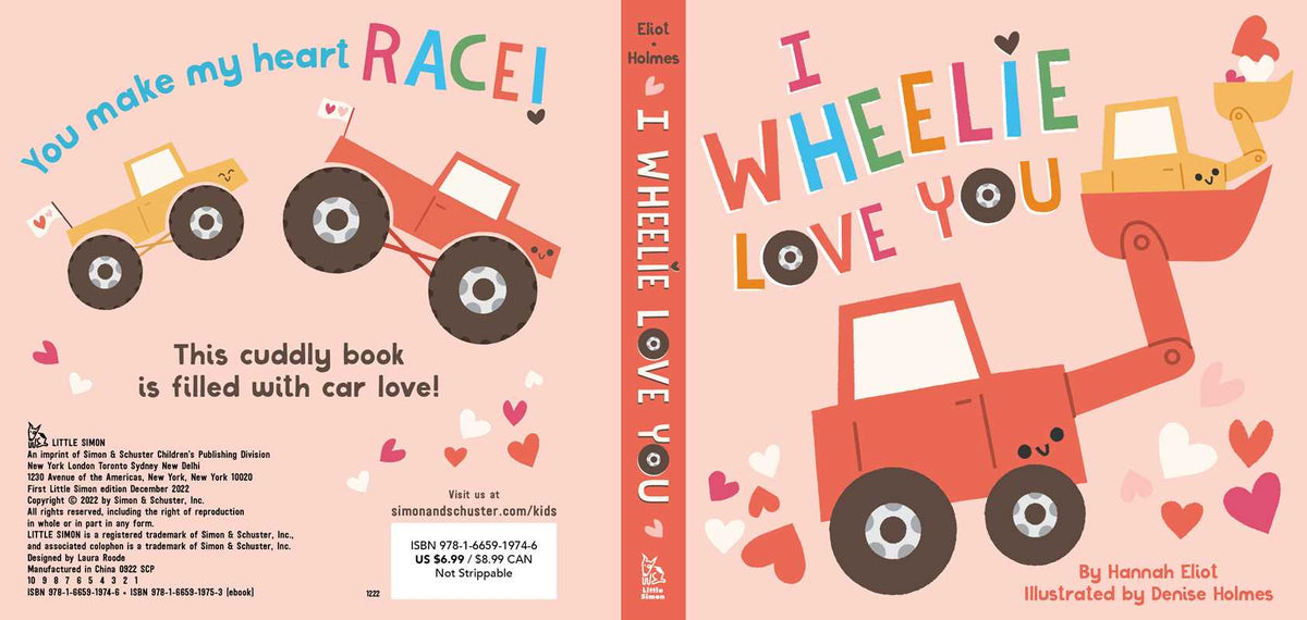 I Wheelie Love You By Hannah Eliot