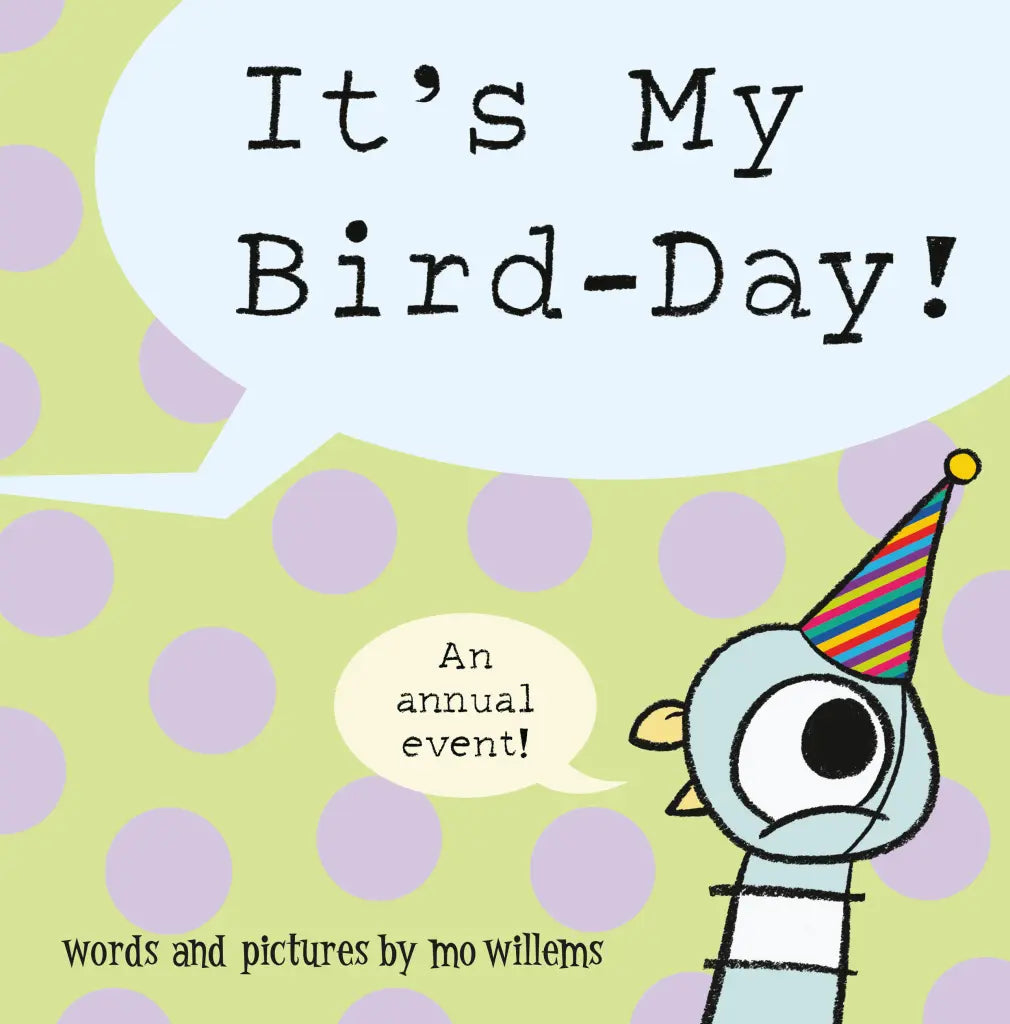 It’s My Bird-Day! - book by Mo Willems