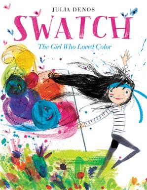 Swatch:  The Girl Who Loved Color: Julia Denos